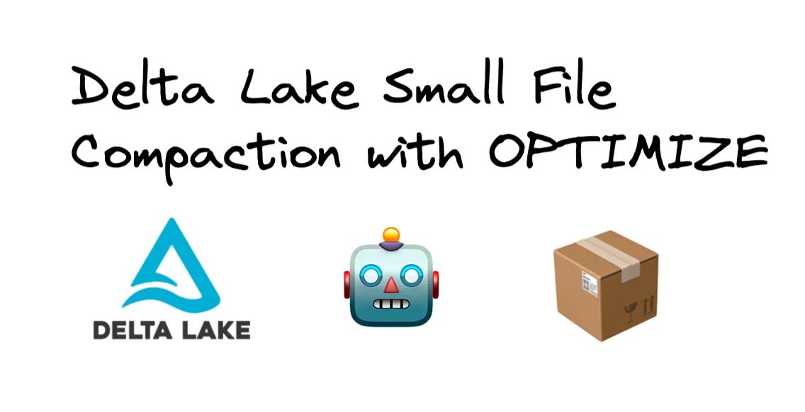 Thumbnail for Delta Lake Small File Compaction with OPTIMIZE